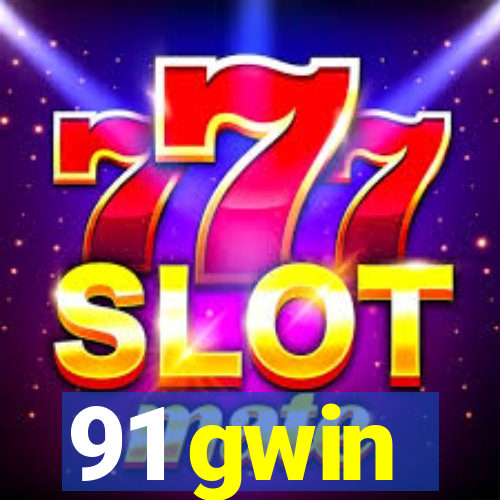 91 gwin